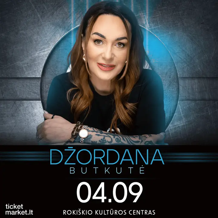 DŽORDANOS BUTKUTĖS koncertas