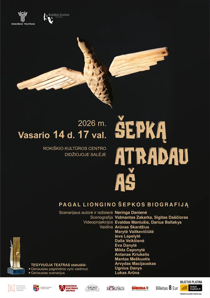 Spektaklis ŠEPKĄ ATRADAU AŠ