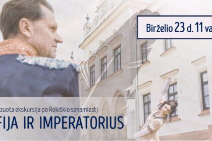 Teatralizuota ekskursija SOFIJA IR IMPERATORIUS | 06.23