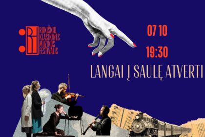 LANGAI Į SAULĘ ATVERTI | XVII Rokiškio klasikinės muzikos festivalis