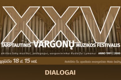 DIALOGAI | Vargonų muzikos festivalis